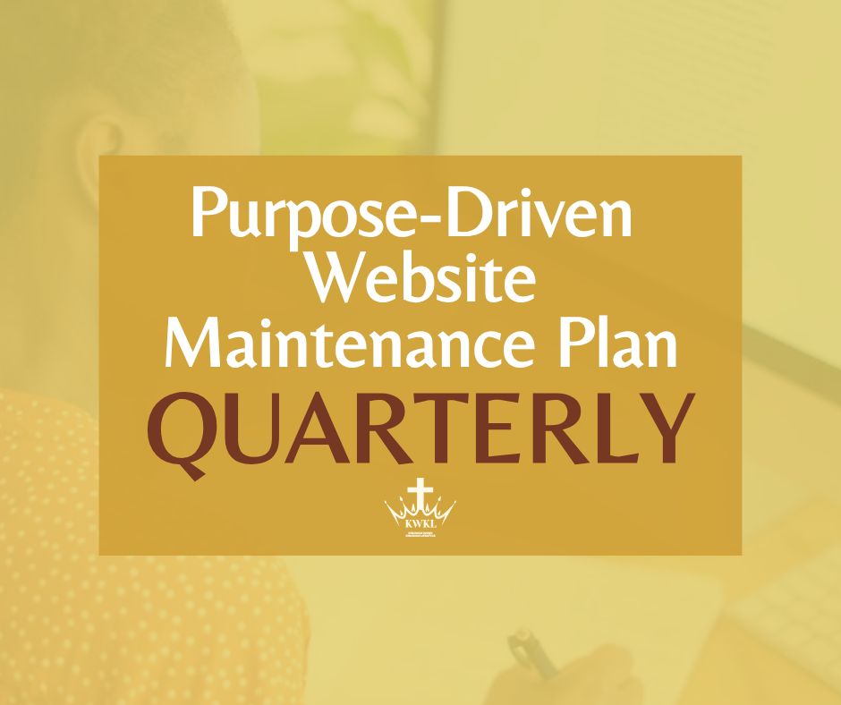 Purpose-Driven Website Maintenance Plan