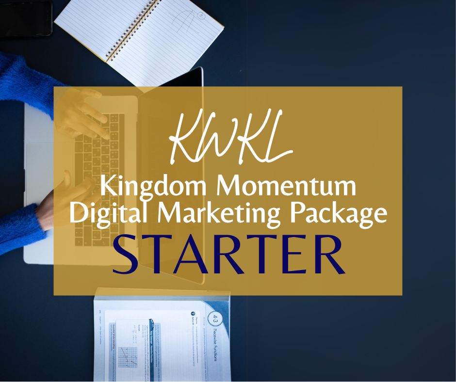 Kingdom Momentum Digital Marketing Package (Starter, Intermediate, Advanced)